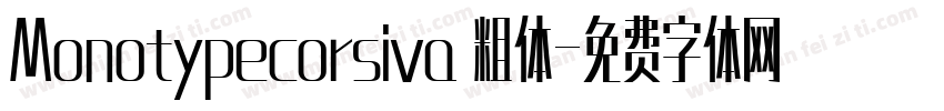 Monotypecorsiva 粗体字体转换